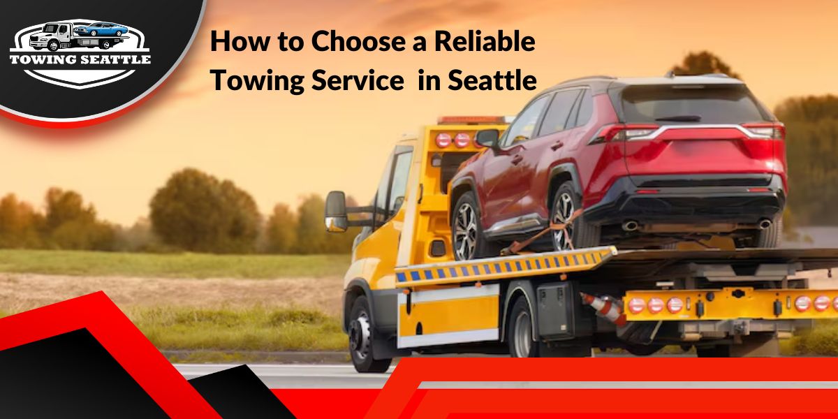reliable towing service in Seattle