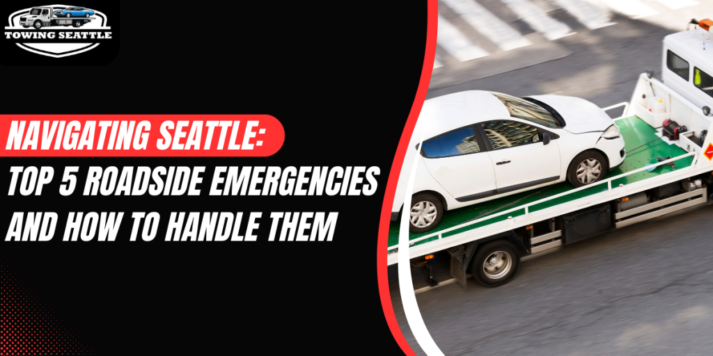 Seattle roadside emergencies